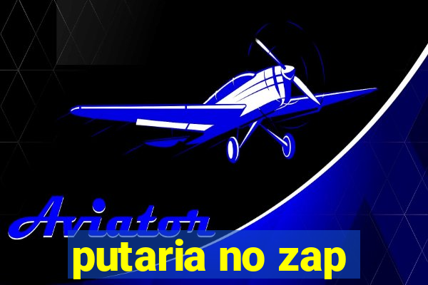 putaria no zap